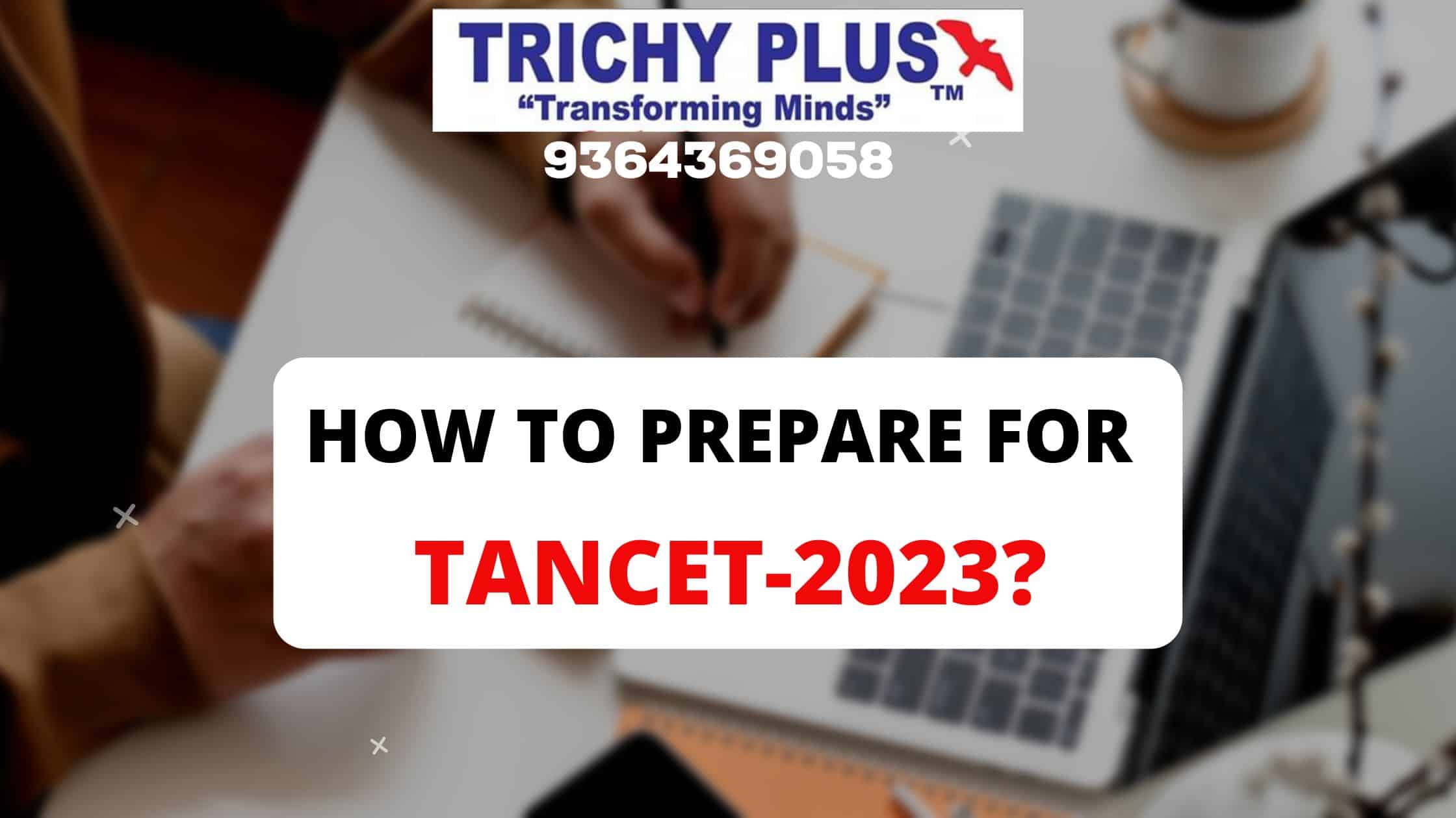 How to Prepare TANCET MBA 2024 - Crack in 1st Attempt