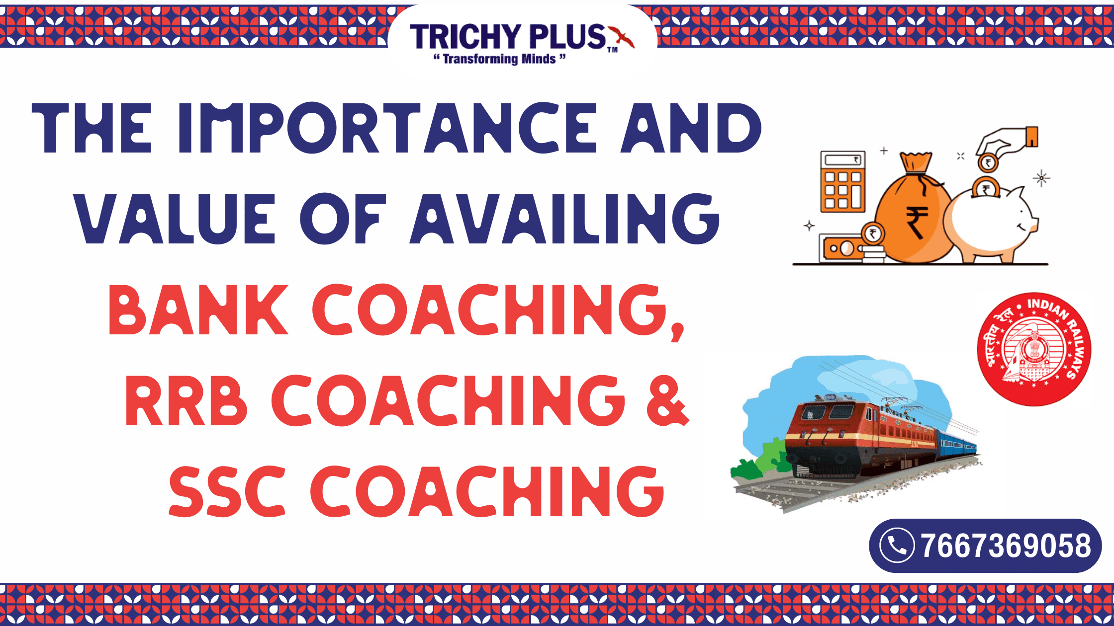 The Importance and Value of Availing Bank Coaching, RRB Coaching and SSC Coaching